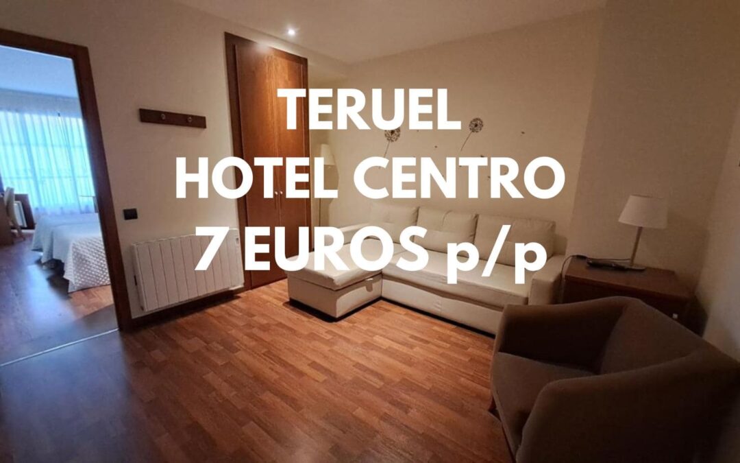 TERUEL: Hotel en centro histórico por SÓLO 7 Euros p/p