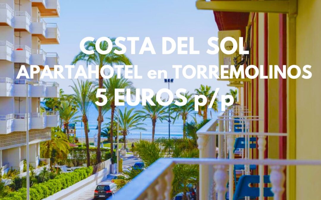COSTA DEL SOL: Apartahotel frente a la playa en TORREMOLINOS por sólo 5 Euros p/p