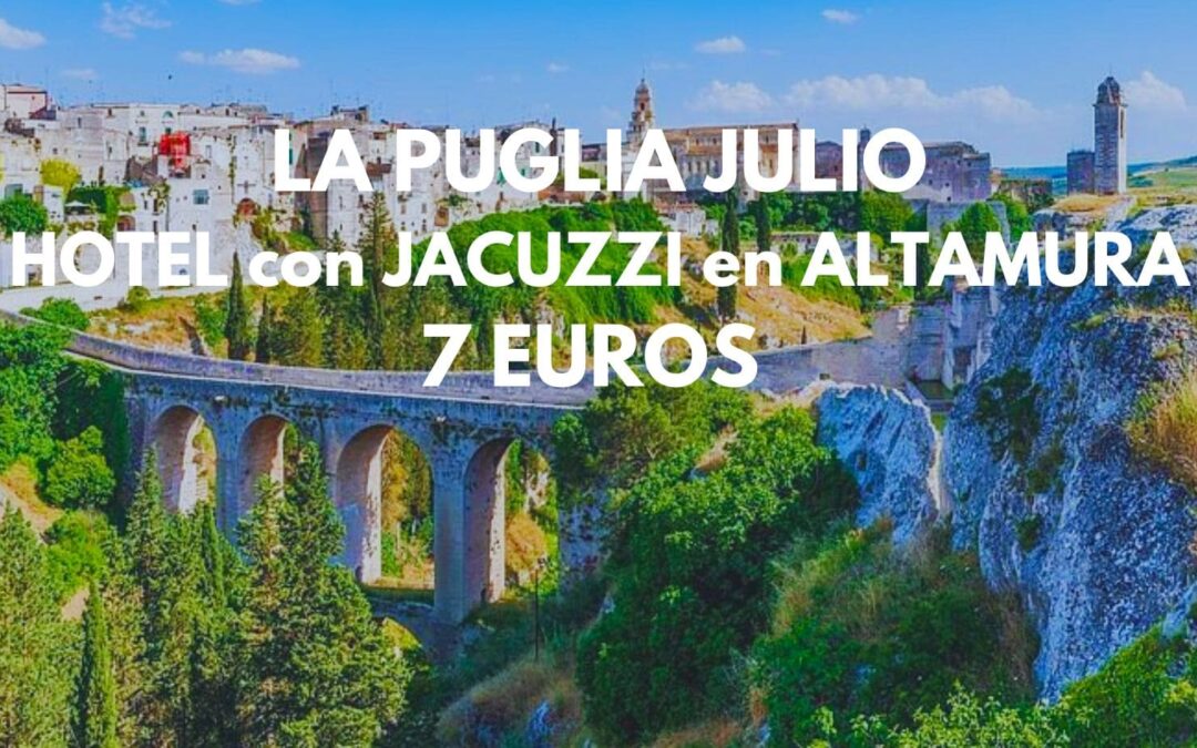 LA PUGLIA (ITALIA) Julio: Hotel con encanto y jacuzzi para dos por SÓLO 7 Euros