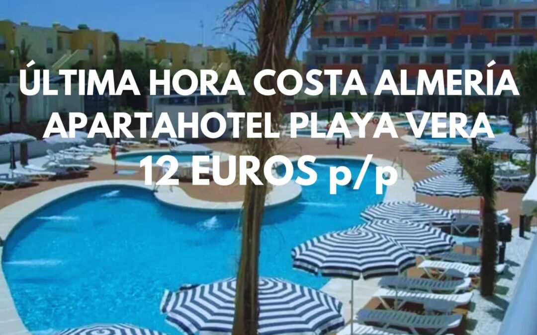 ÚLTIMA HORA COSTA ALMERÍA: Apartahotel con piscina hasta cuatro pax SÓLO 12 Euros p/p