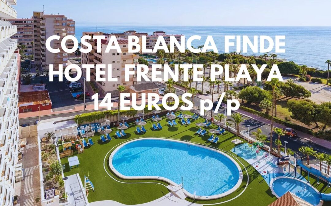 COSTA BLANCA Fin de semana: Hotel con piscina primera línea de playa hasta cuatro pax SÓLO 14 Euros p/p