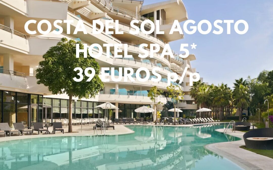 COSTA DEL SOL LUJO AGOSTO: Hotel Spa 5* por sólo 39 Euros p/p