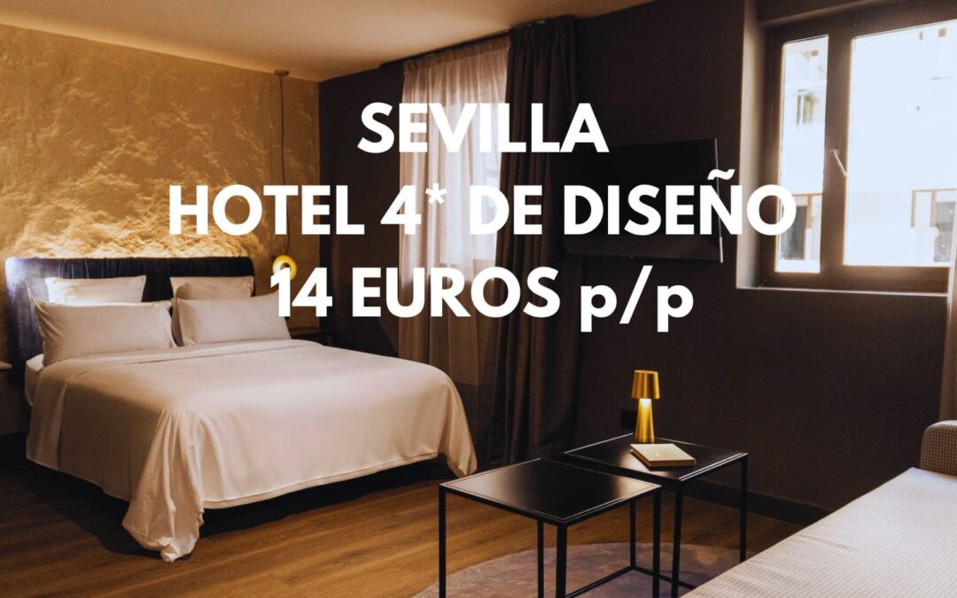 SEVILLA: Hotel 4* centro por SÓLO 14 Euros p/p