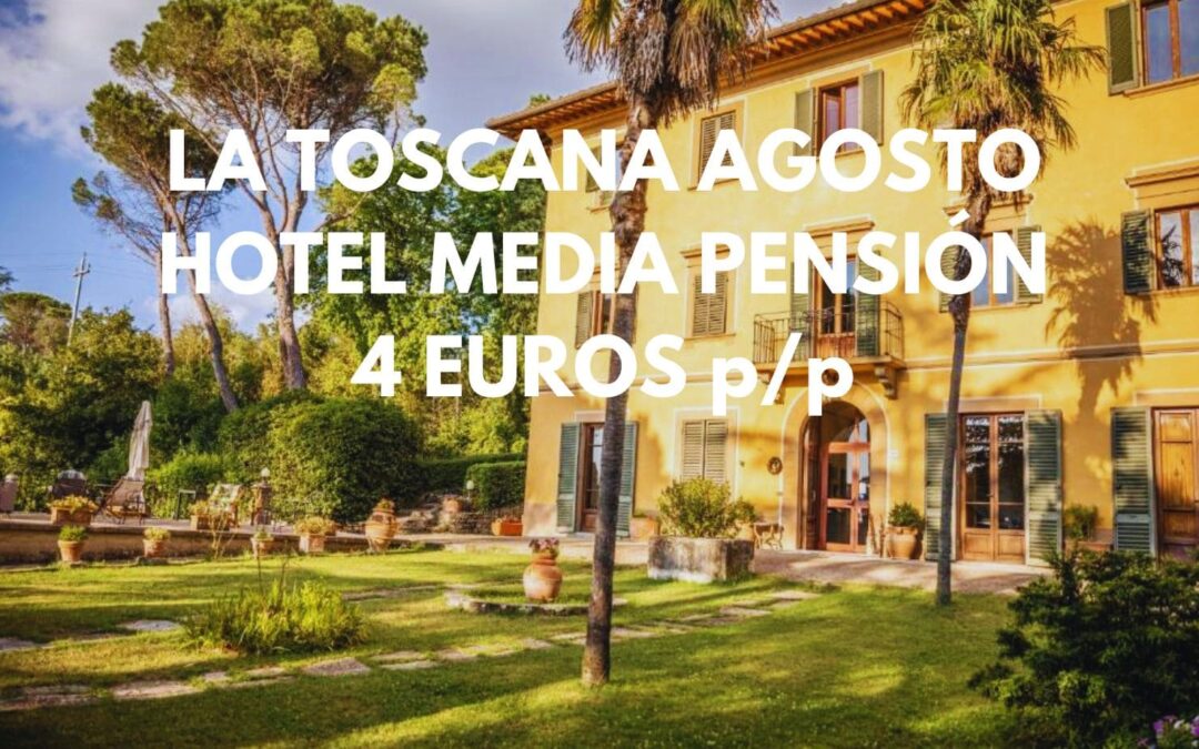 TOSCANA AGOSTO: Hotel con encanto en Arezzo con MEDIA PENSIÓN para dos por SÓLO 4 Euros p/p