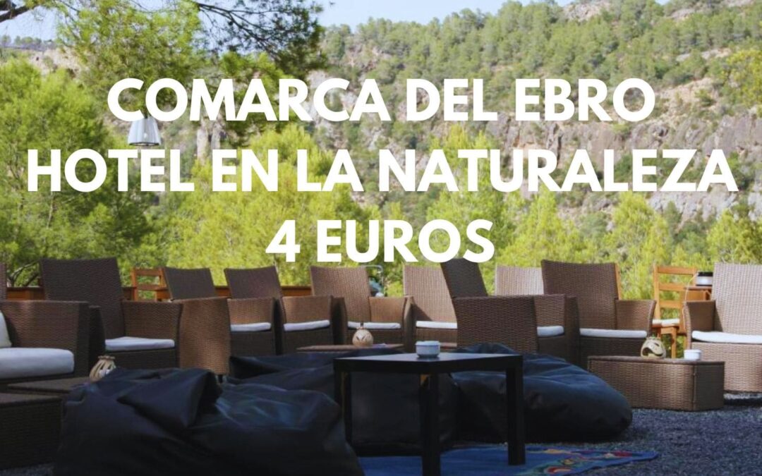 COMARCA DEL EBRO (Tarragona): Hotel en plena naturaleza para dos por SÓLO 4 Euros