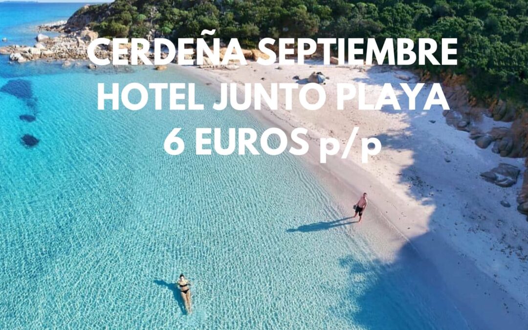 CERDEÑA en Septiembre: Hotel junto playa por SÓLO 6 Euros p/p
