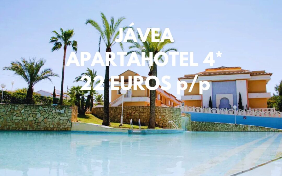 JÁVEA ÚLTIMA HORA FIN DE SEMANA: Apartahotel 4* con piscina por sólo 22 Euros p/p