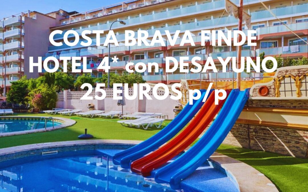 COSTA BRAVA Fin de semana verano: Hotel 4* con desayuno por sólo 25 Euros p/p