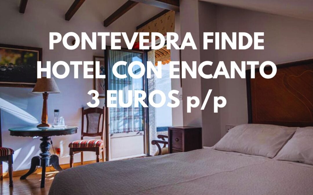 PONTEVEDRA Fin de semana: Hotel con encanto en la playa por SÓLO 3 Euros p/p