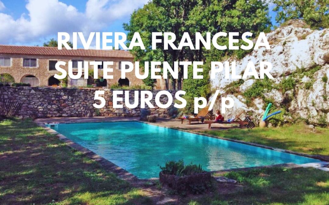 RIVIERA FRANCESA Puente del Pilar: SUITE en Hotel con encanto del siglo XVII por SÓLO 5 Euros p/p