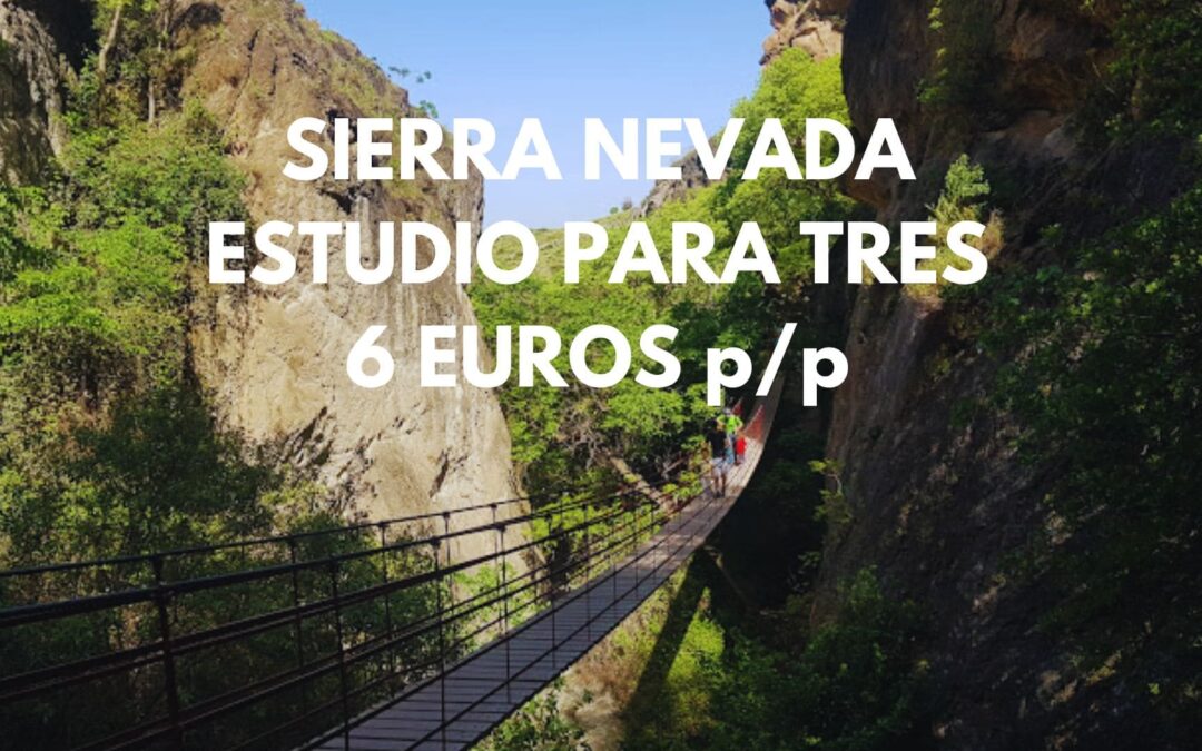 SIERRA NEVADA: Estudio con encanto para tres SÓLO 6 Euros p/p
