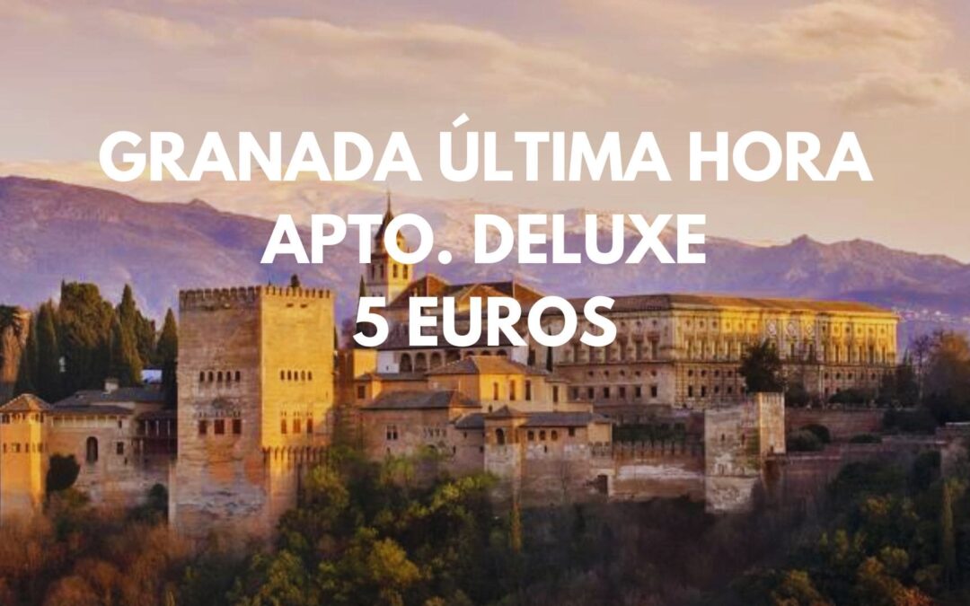 GRANADA ÚLTIMA HORA: Apartamento Deluxe hasta cuatro pax SÓLO 5 Euros