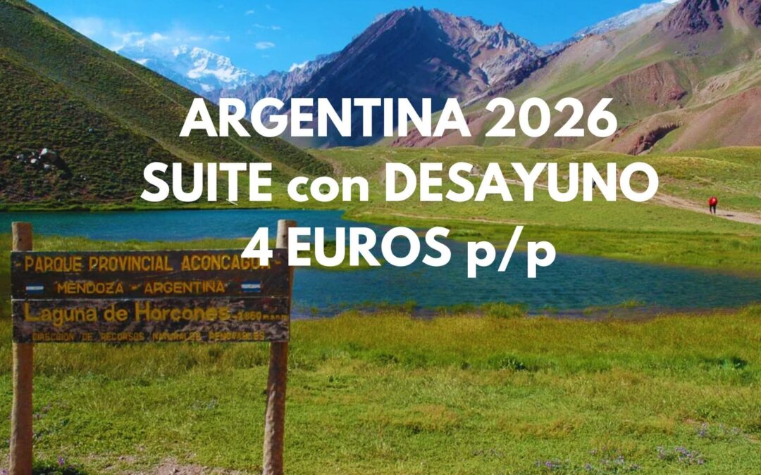 ARGENTINA 2026: SUITE dos dormitorios con desayuno por SÓLO 4 Euros p/p