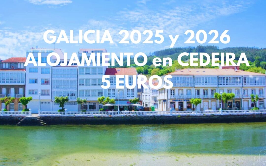 GALICIA 2026: Alojamiento sencillo para dos por SÓLO 5 Euros