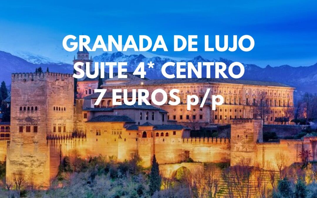 GRANADA este invierno: SUITE 4* dos dormitorios en el centro histórico por SÓLO 7 Euros p/p