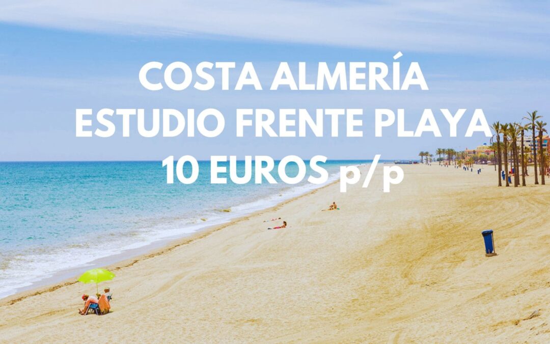 COSTA ALMERÍA ÚLTIMA HORA: Estudio durante una semana por SÓLO 10 Euros p/p