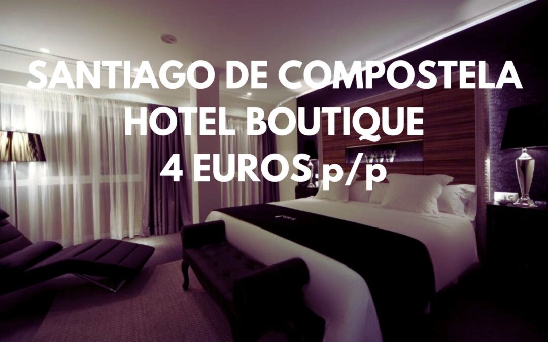SANTIAGO DE COMPOSTELA puente de Diciembre: Hotel Boutique en el centro histórico por SÓLO 4 Euros p/p