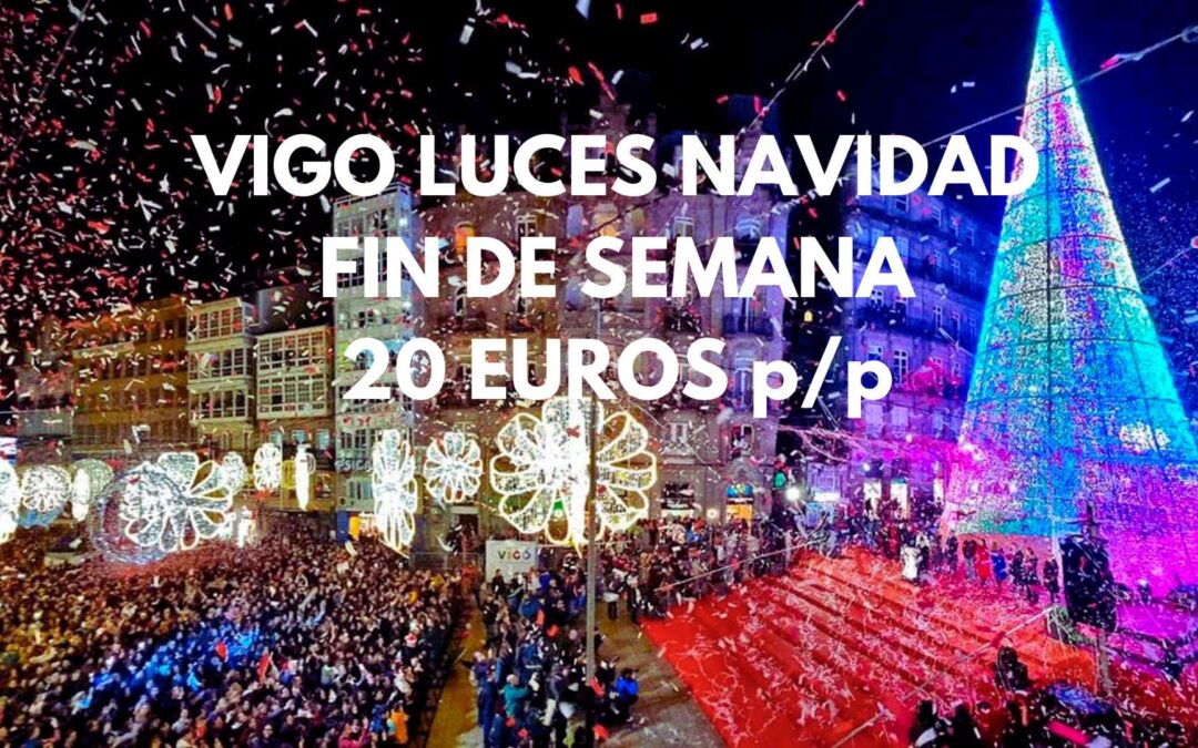 VIGO LUCES DE NAVIDAD Fin de semana: Hotel Boutique en pleno centro histórico por SÓLO 20 Euros p/p