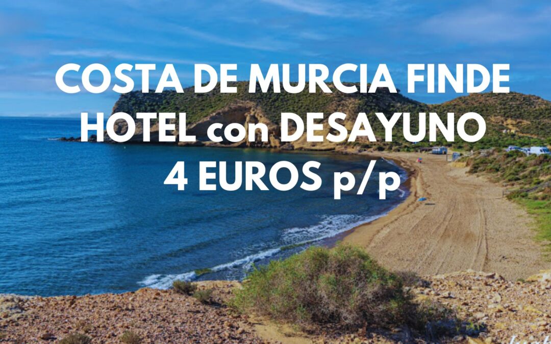 COSTA DE MURCIA Fin de semana: Hotel en Águilas con desayuno SÓLO 4 Euros p/p