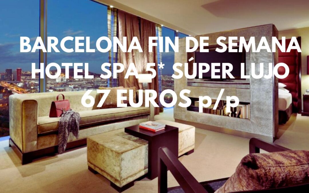 BARCELONA DE LUJO Fin de semana: Hotel Spa 5* Hyatt con vistas panorámicas por SÓLO 67 Euros p/p