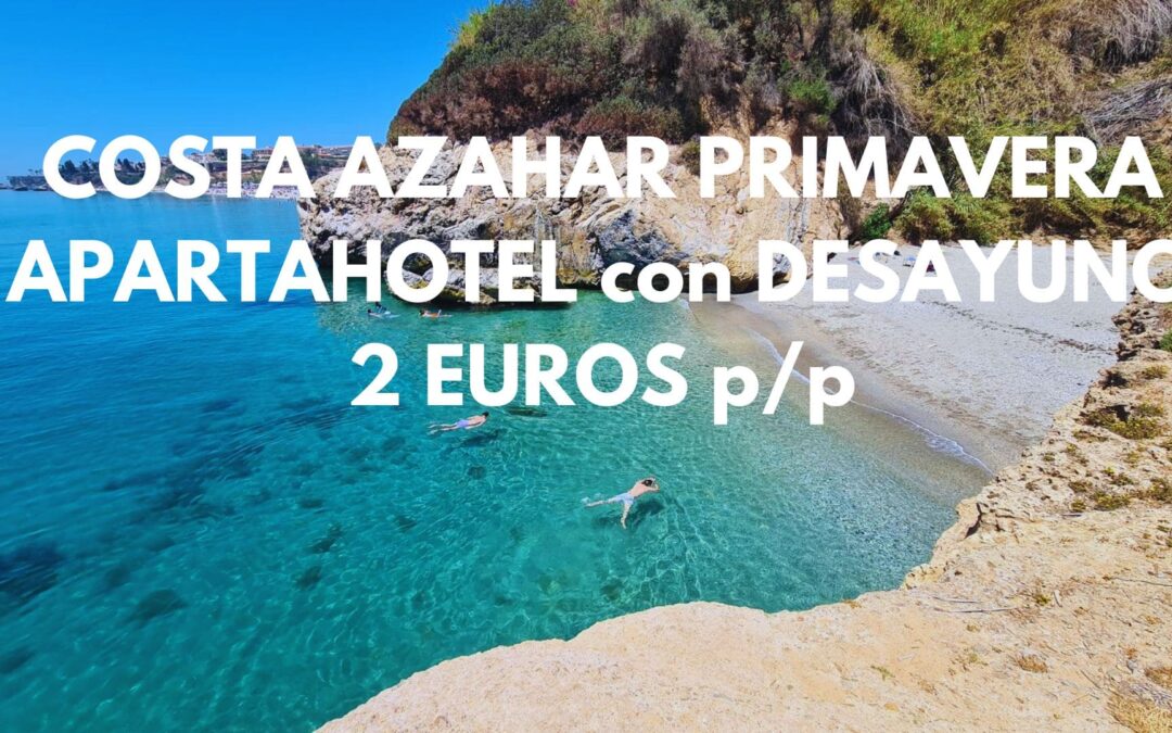COSTA DE AZAHAR próxima Primavera: Apartahotel con desayuno hasta cuatro pax en BURRIANA FRENTE PLAYA por sólo 2 Euros p/p