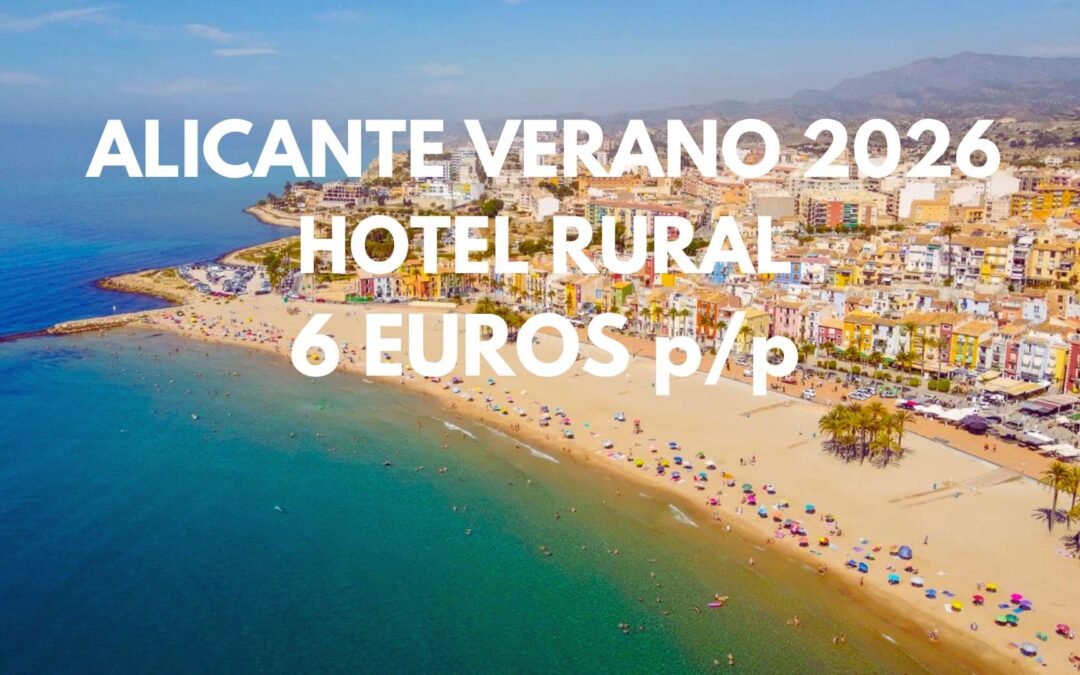 ALICANTE JULIO Fin de semana: Hotel rural durante una semana por SÓLO 6 Euros p/p