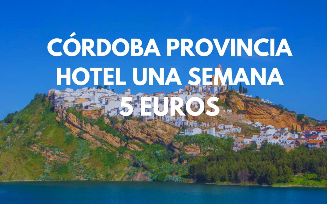 CÓRDOBA provincia: Hotel rural frente a un lago habitación familiar por SÓLO 5 Euros
