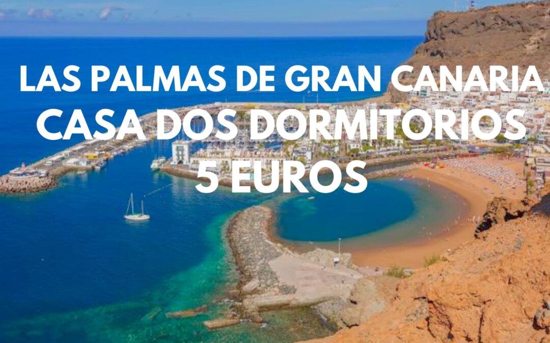 GRAN CANARIA primavera 2026: Casa dos dormitorios por sólo 5 Euros