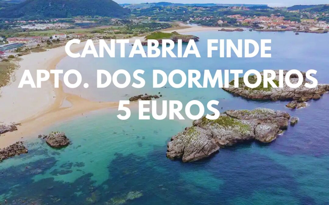 CANTABRIA Fin de semana: Apartamento 2 dormitorios frente a la playa por SÓLO 5 Euros