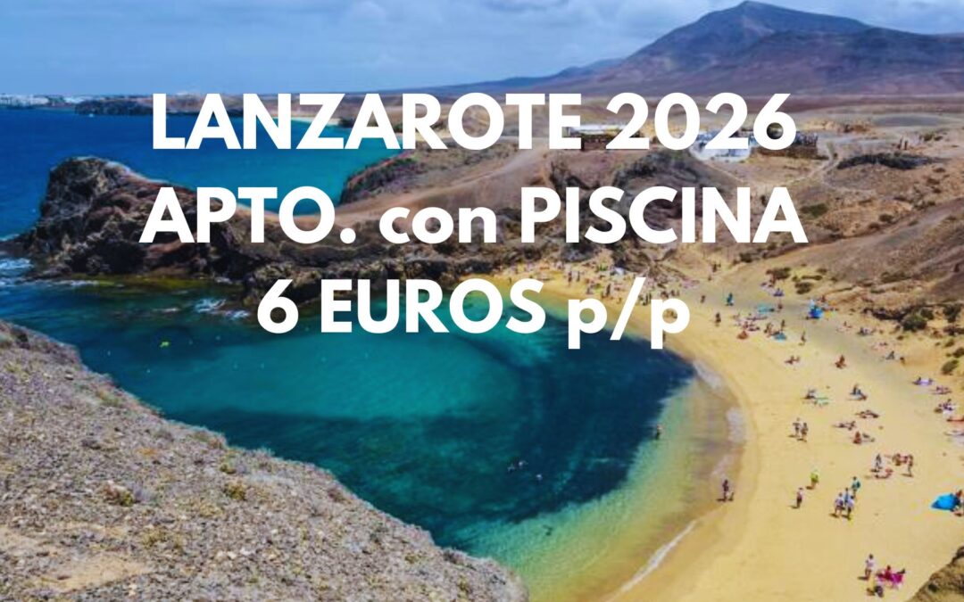 LANZAROTE 2026: Apartamento con piscina cerca de la playa por SÓLO 6 Euros p/p