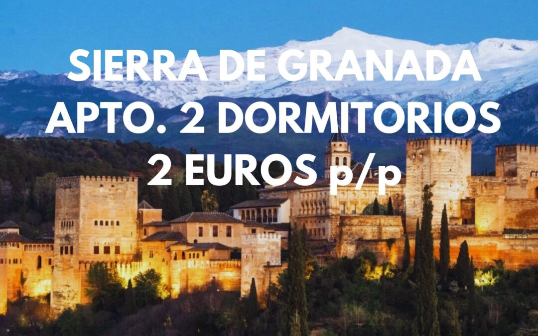 SIERRA DE GRANADA: Apartamento hasta cuatro pax SÓLO 2 Euros p/p