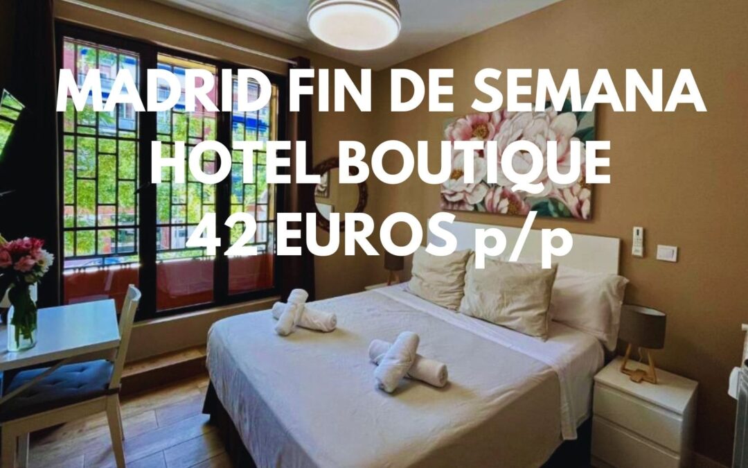 MADRID FIN DE SEMANA SAN VALENTÍN: Hotel Boutique en Chamberí junto Malasaña por SÓLO 42 Euros p/p