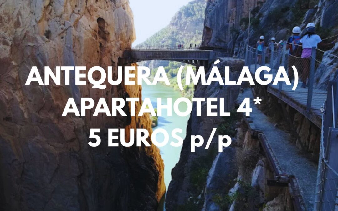 MÁLAGA provincia: Apartahotel 4* en Antequera por SOLO 5 Euros p/p