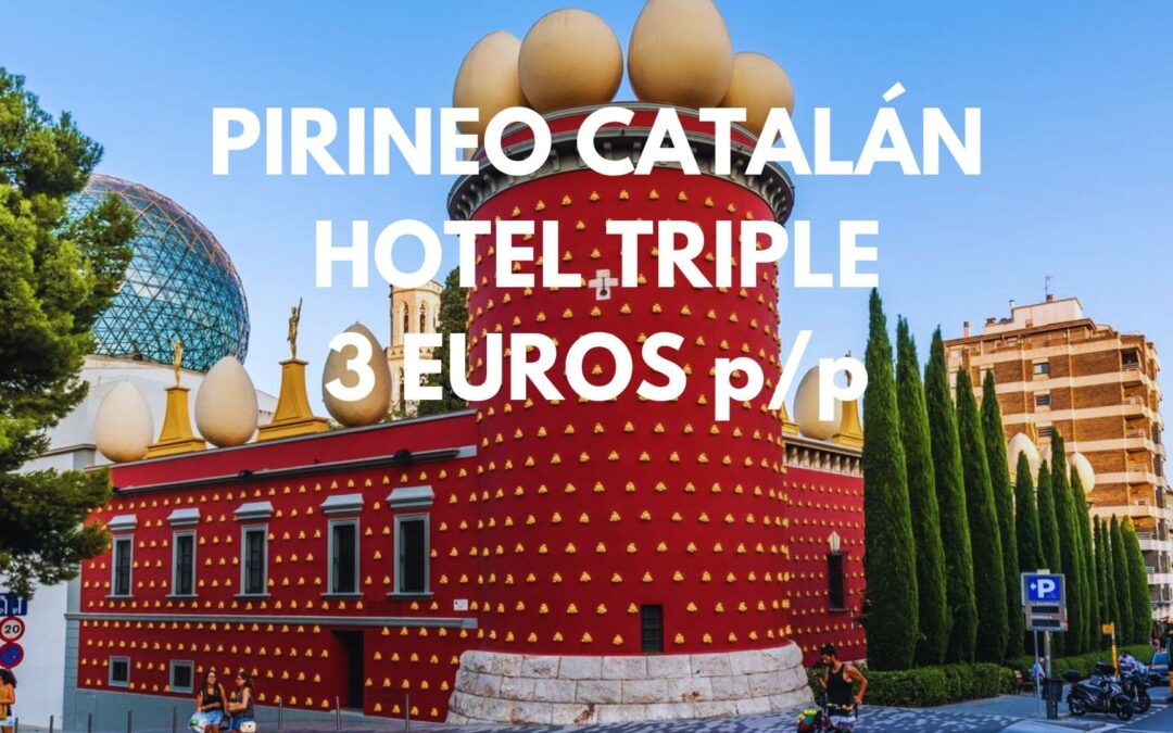 FIGUERAS: Hotel entre los PIRINEOS y la COSTA BRAVA habitación triple SÓLO 3 Euros p/p