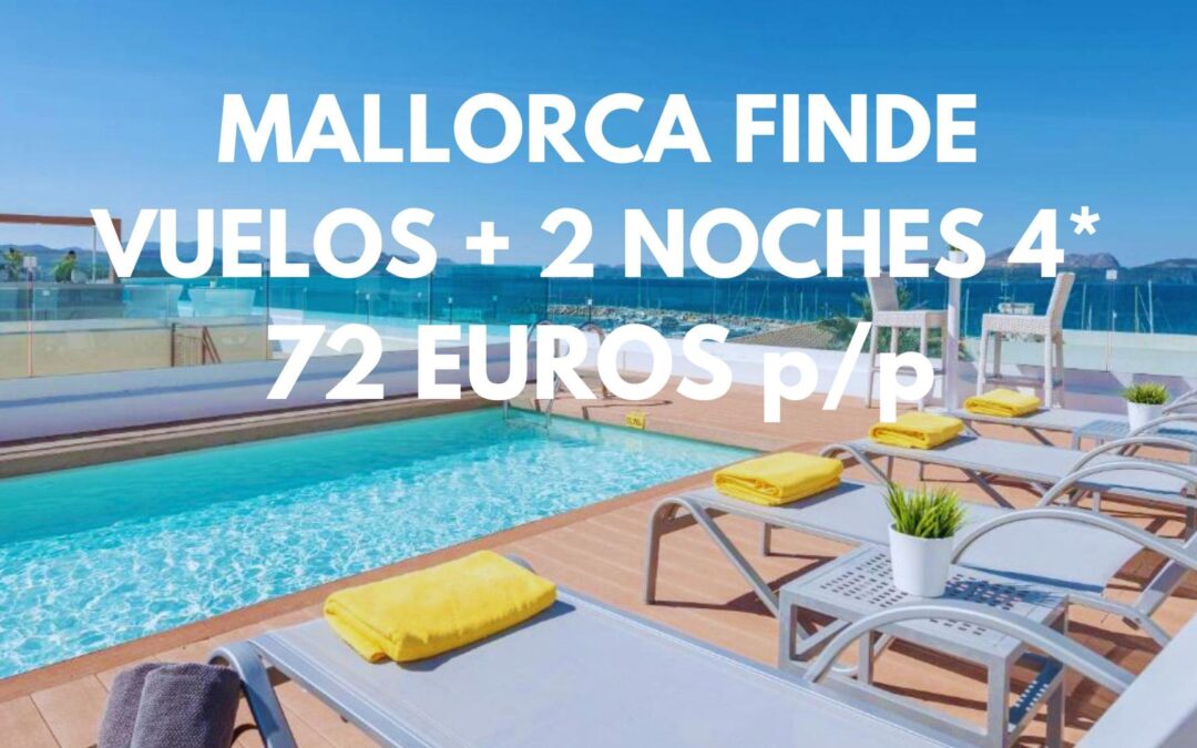 MALLORCA FIN DE SEMANA: Vuelos + 2 noches Hotel Boutique frente playa 4* SÓLO 62 Euros p/p