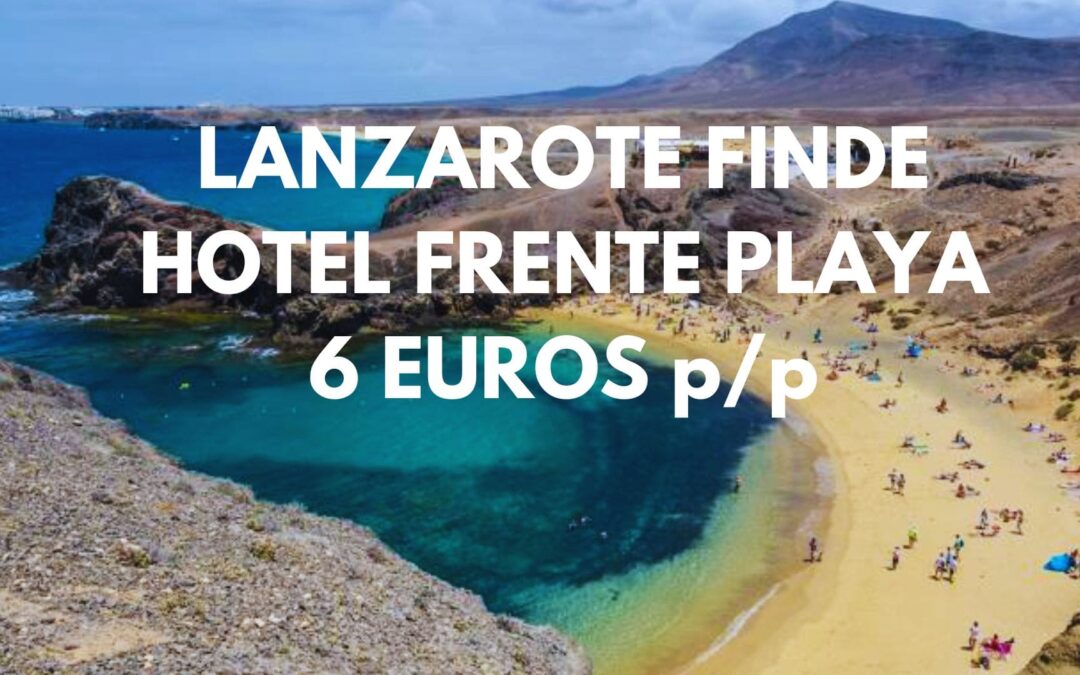 LANZAROTE Fin de semana: Hotel con piscina frente al mar por SÓLO 6 Euros p/p