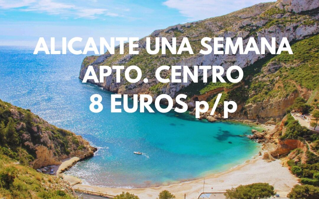 ALICANTE una semana: Apartamento centro por SÓLO 8 Euros p/p