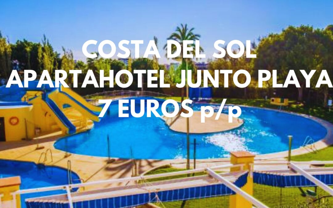 COSTA DEL SOL: Apartahotel con piscina y toboganes en la playa por SÓLO 7 Euros p/p