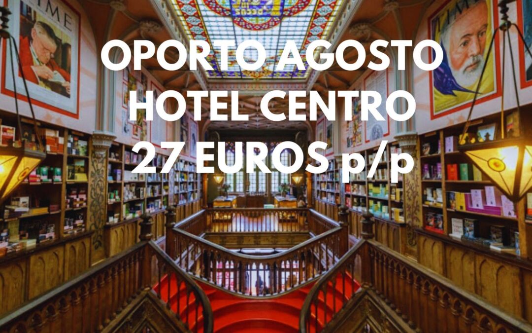 OPORTO AGOSTO: Hotel Boutique en casco histórico por SÓLO 27 Euros p/p