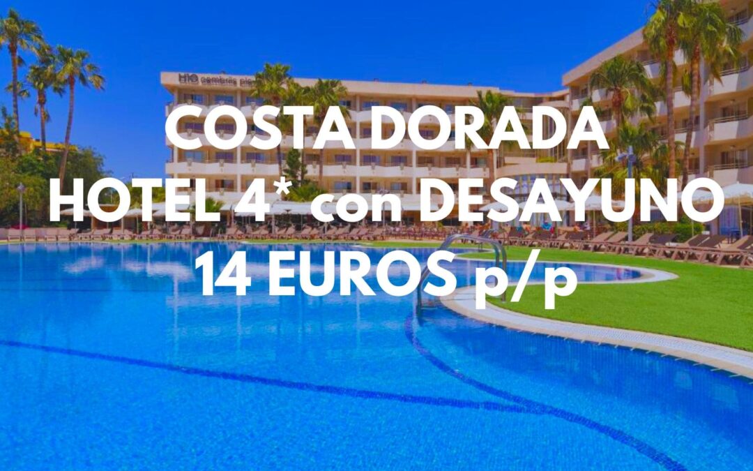COSTA DORADA última hora: Hotel 4* con desayuno junto playa con pistas de tenis, piscinas, golf… Por SÓLO 14 Euros p/p