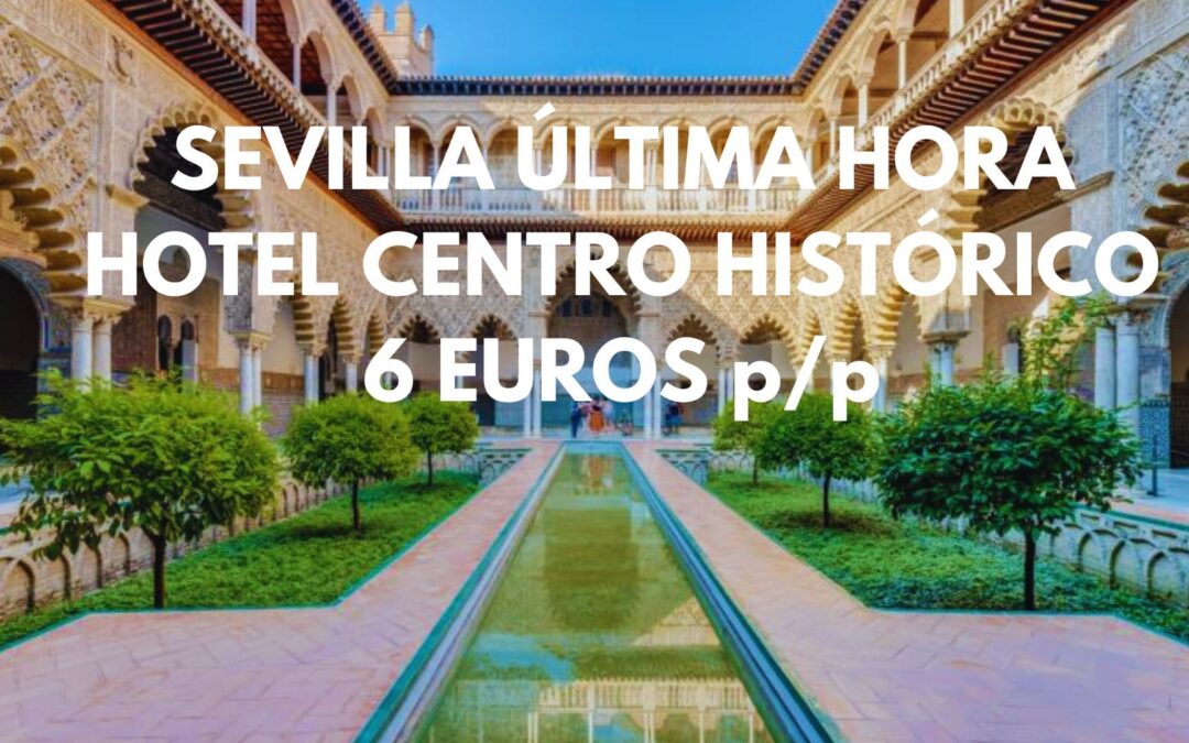 SEVILLA ÚLTIMA HORA centro histórico: Alojamiento habitación cuádruple por SÓLO 6 Euros p/p