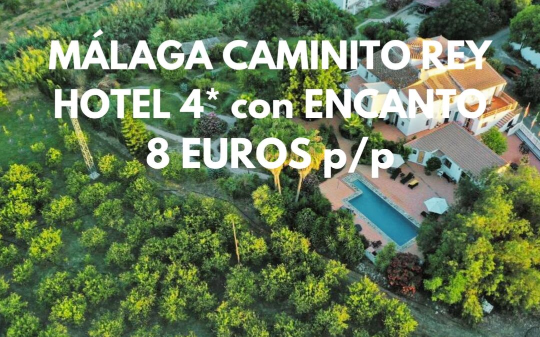 MÁLAGA CAMINITO DEL REY Fin de semana: Hotel 4* con encanto apto. 52 m2 con piscina por SÓLO 8 Euros p/p