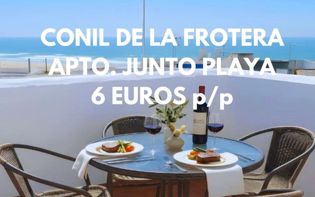 CONIL DE LA FRONTERA Fin de semana: Apartamento junto a la playa por SÓLO 6 Euros p/p