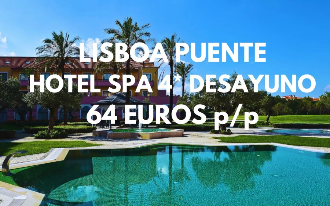 Hotel Spa 4* CRISTIANO RONALDO en LISBOA (Sintra) con desayuno incluido por SÓLO 64 Euros p/p