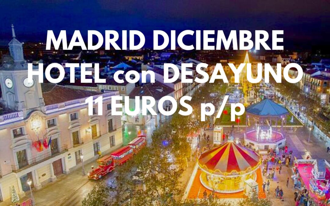 MADRID CHOLLAZO: Hotel con desayuno en Alcalá de Henares por SÓLO 11 Euros p/p