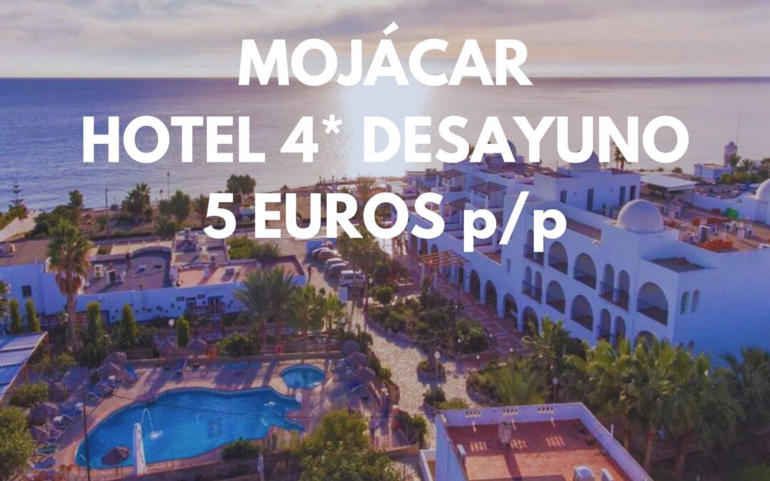 MOJÁCAR ÚLTIMA HORA: Hotel 4* con desayuno incluido por SÓLO 5 Euros p/p